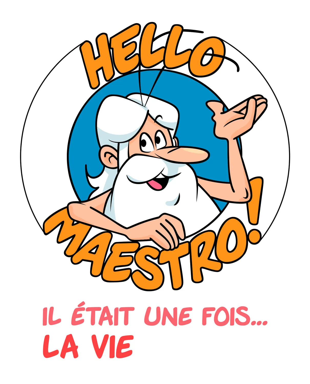 Pixgoodies Il était une fois la Vie Hello Maestro mug