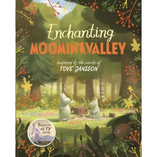 Moomintroll Moominvalley livre Enchanting Moominvalley anglais