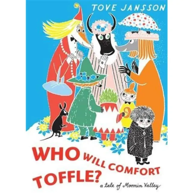 Moomintroll Who Will Comfort Toffle Livre Anglais