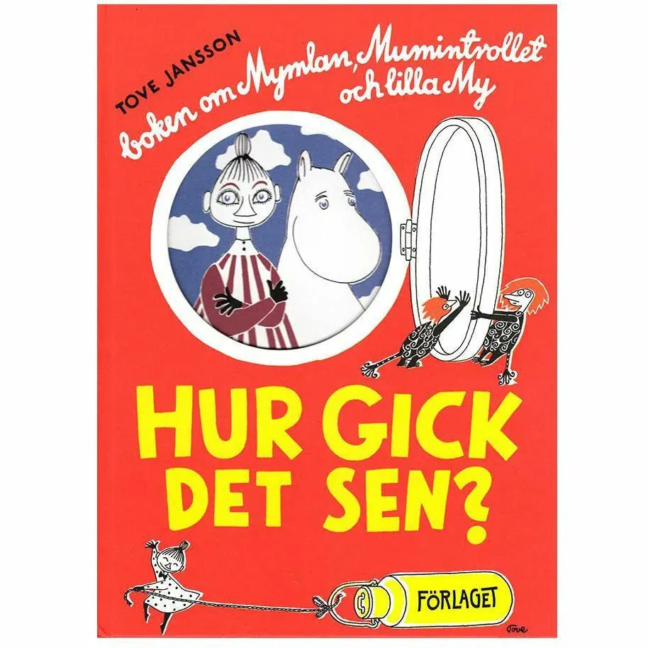 Moomintroll Hur gick det sen livre cartonné suédois