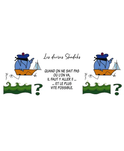 Pixgoodies Les Shadoks mug Faut-il vraiment savoir où on va dans la vie